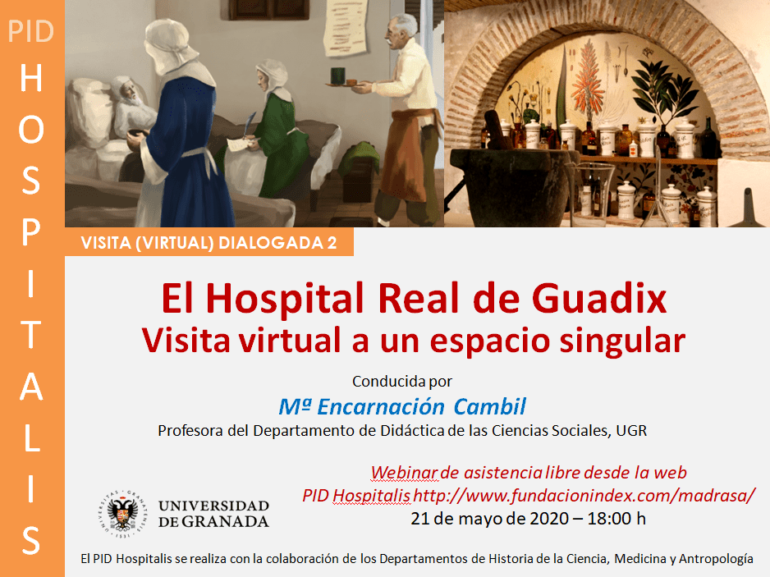 “El Hospital Real de Guadix. Visita virtual a un espacio singular”