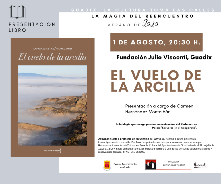 Presentación de EL VUELO DE LA ARCILLA (Antología poética), de varios autores.