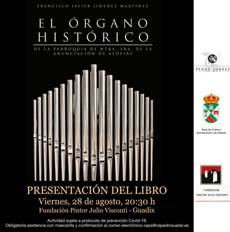 Presentación del #libro “El órgano histórico de la Parroquia de Ntra. Sra. de la Anunciación de #Aldeire, de Francisco Javier Jiménez Martínez.