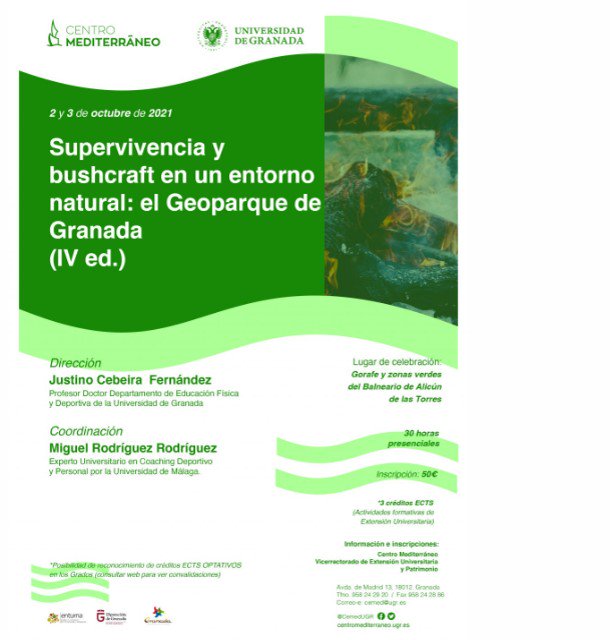 Supervivencia y bushcraft en un entorno natural: EL GEOPARQUE DE GRANADA (IV ED.)