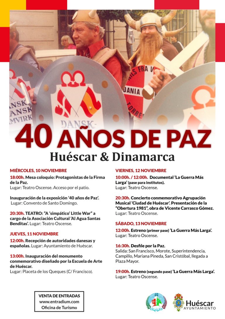 40 AÑOS DE PAZ. Huéscar & Dinamarca