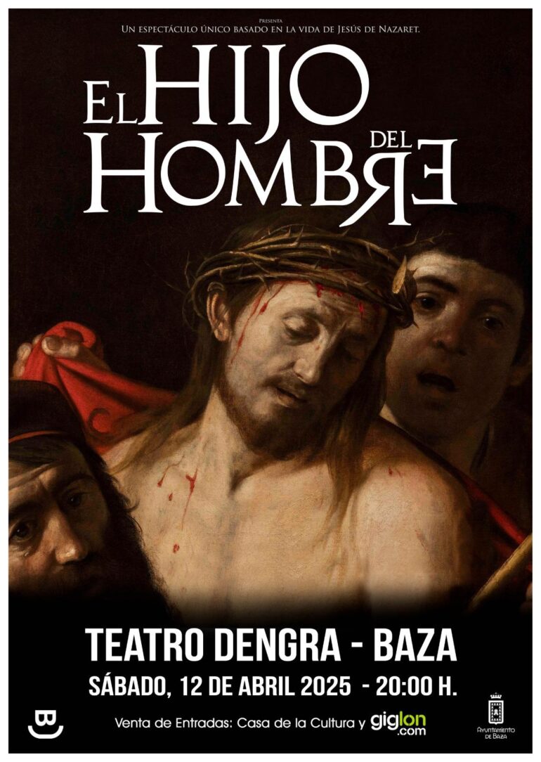 EL HIJO DEL HOMBRE. Teatro Dengra, Baza