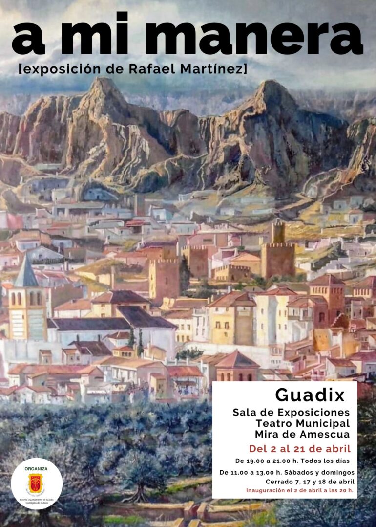 Exposición de Rafael Martínez A MI MANERA